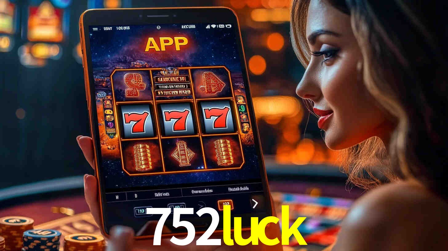 752luck: A Experiência de Casino com Jogos de Mesa ao Vivo