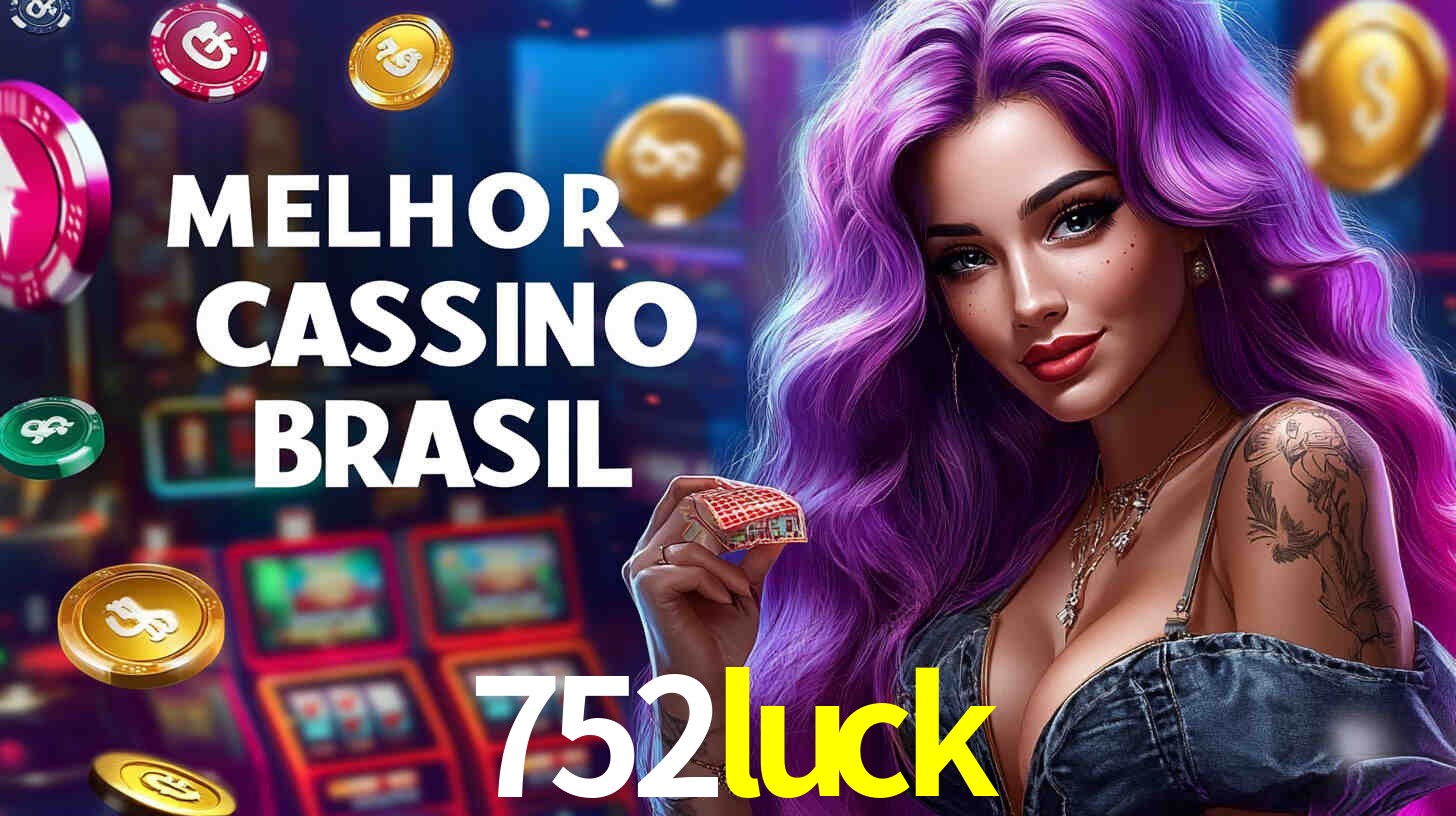 Apostas Esportivas na 752luck: Um Guia Completo