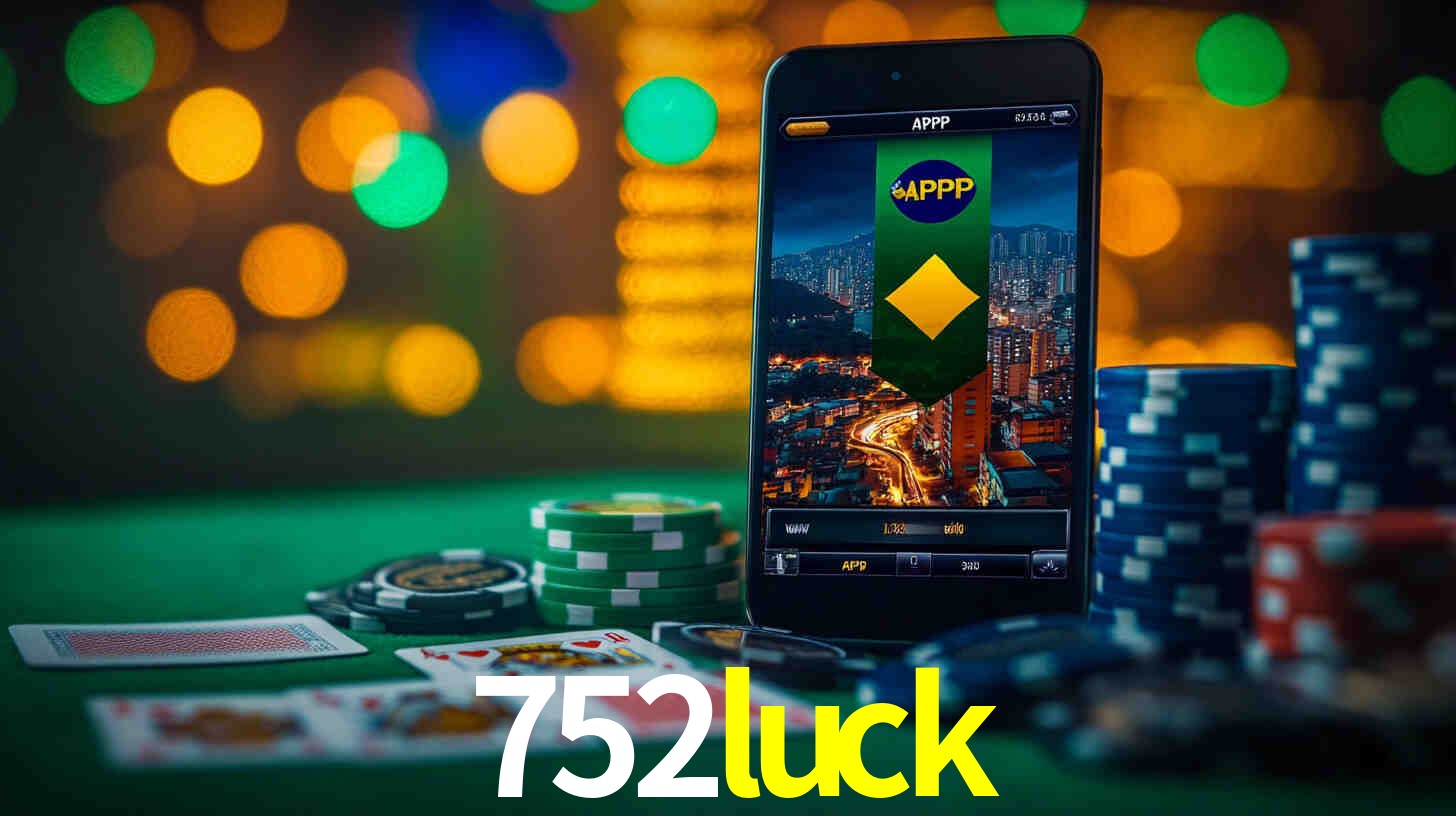Descubra o Programa VIP da 752luck: Vantagens Exclusivas para Jogadores